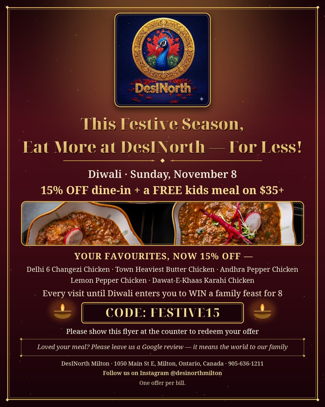This Festive Season, Eat More at DesINorth — For Less! 15% OFF dine-in plus a free kids meal on $35 or more, with code FESTIVE15